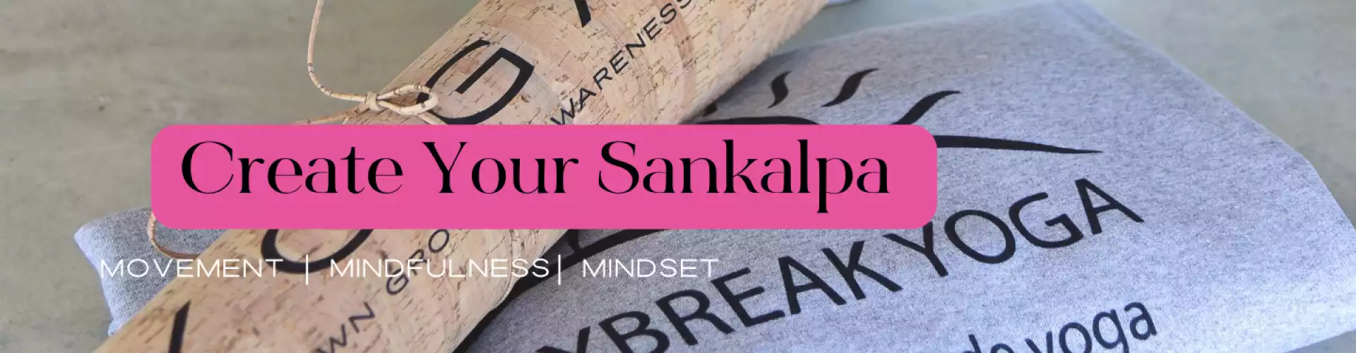 Crea tu Sankalpa y Afirmaciones Positivas - Online Class by Dawn Rivers